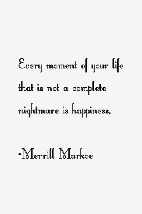 Merrill Markoe Quotes