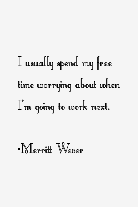 Merritt Wever Quotes