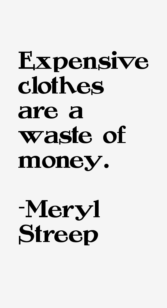 Meryl Streep Quotes