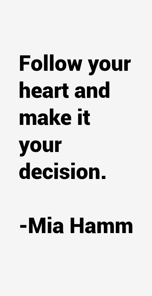 Mia Hamm Quotes