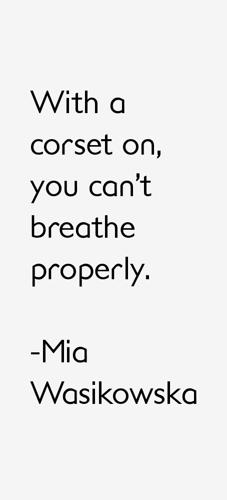 Mia Wasikowska Quotes