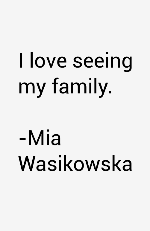 Mia Wasikowska Quotes
