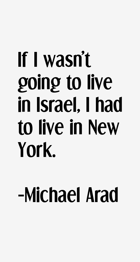 Michael Arad Quotes