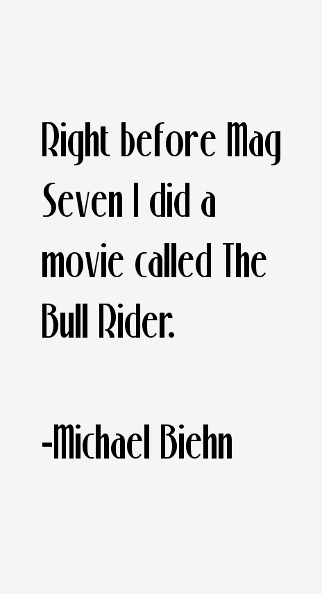 Michael Biehn Quotes
