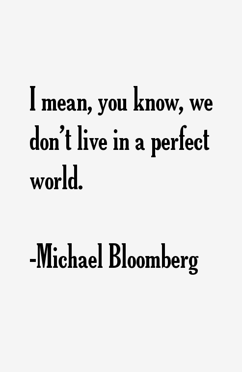 Michael Bloomberg Quotes