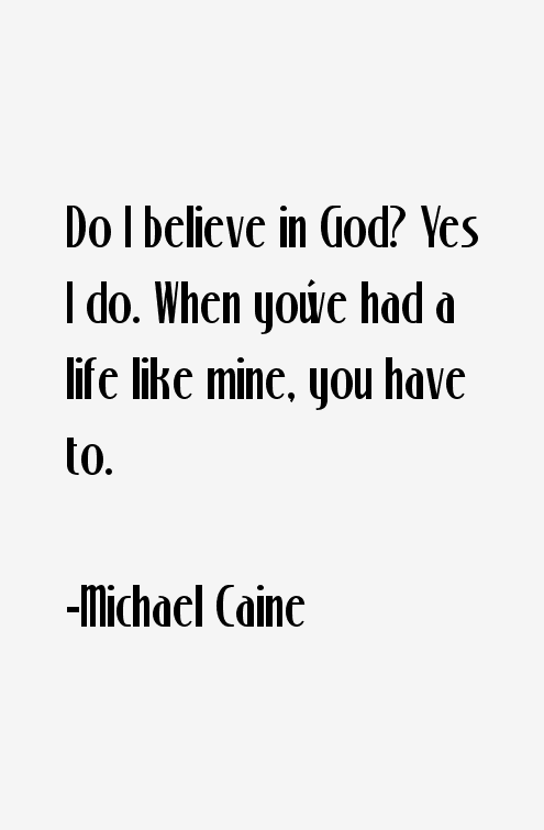 Michael Caine Quotes