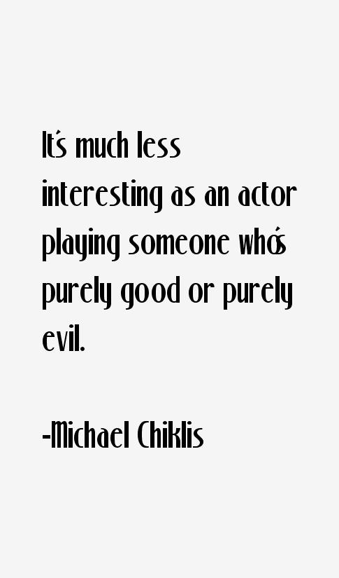 Michael Chiklis Quotes