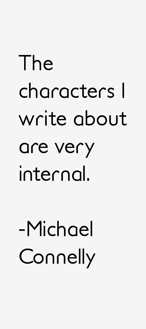 Michael Connelly Quotes