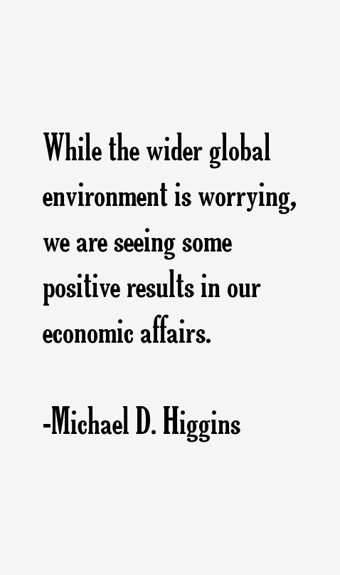 Michael D. Higgins Quotes