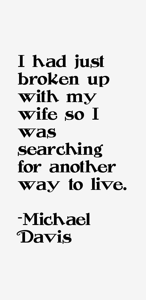 Michael Davis Quotes