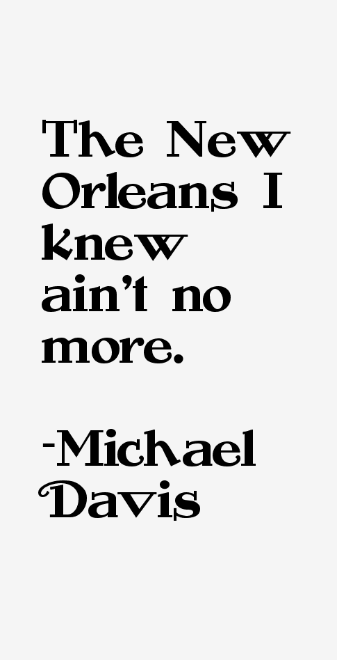 Michael Davis Quotes