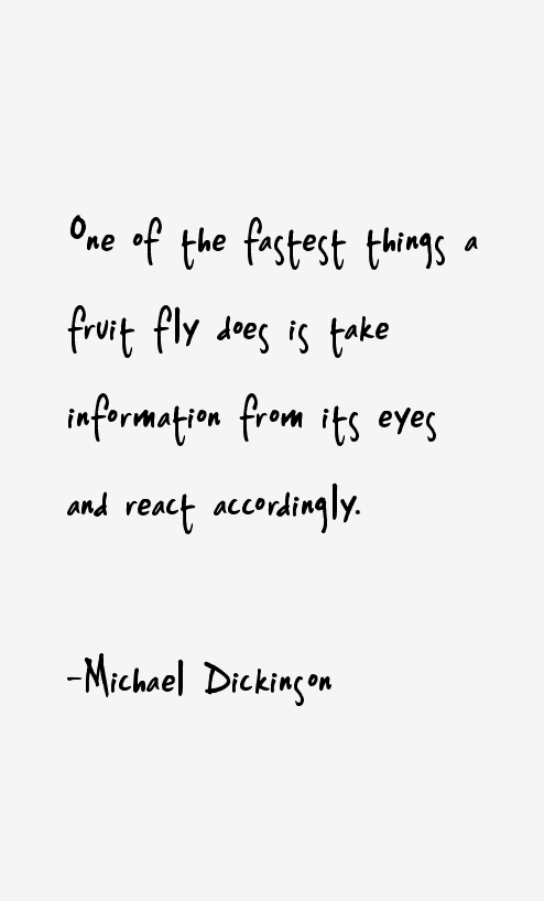 Michael Dickinson Quotes