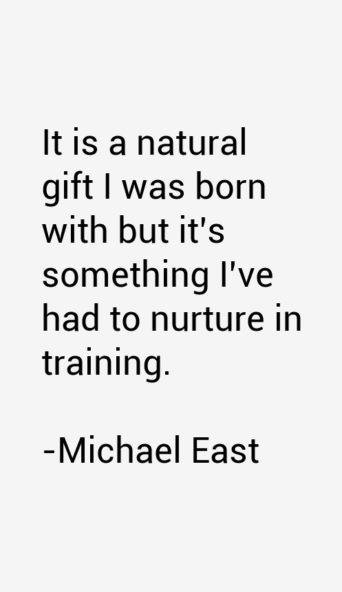 Michael East Quotes