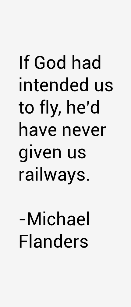Michael Flanders Quotes