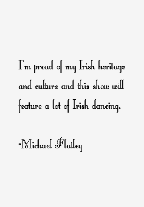 Michael Flatley Quotes