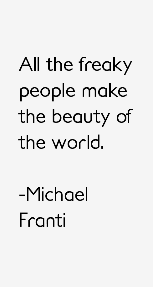 Michael Franti Quotes