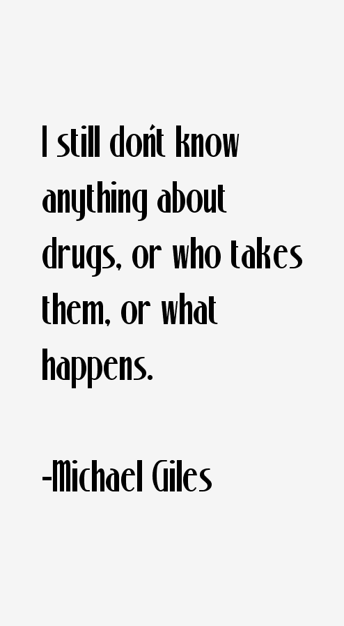Michael Giles Quotes