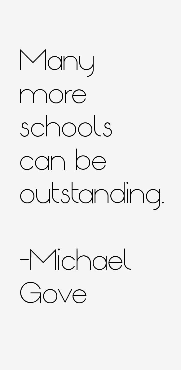 Michael Gove Quotes