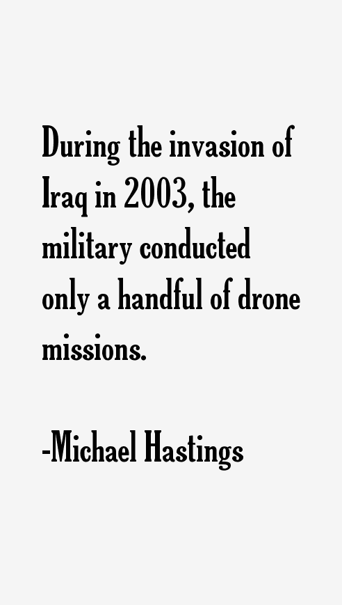 Michael Hastings Quotes