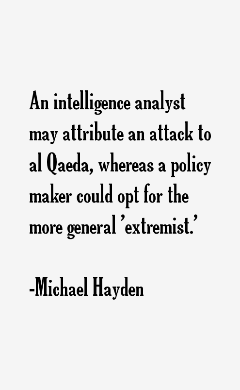 Michael Hayden Quotes