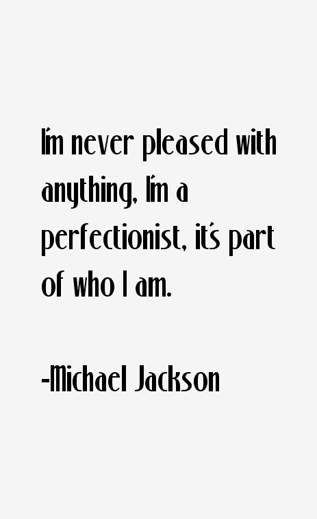 Michael Jackson Quotes
