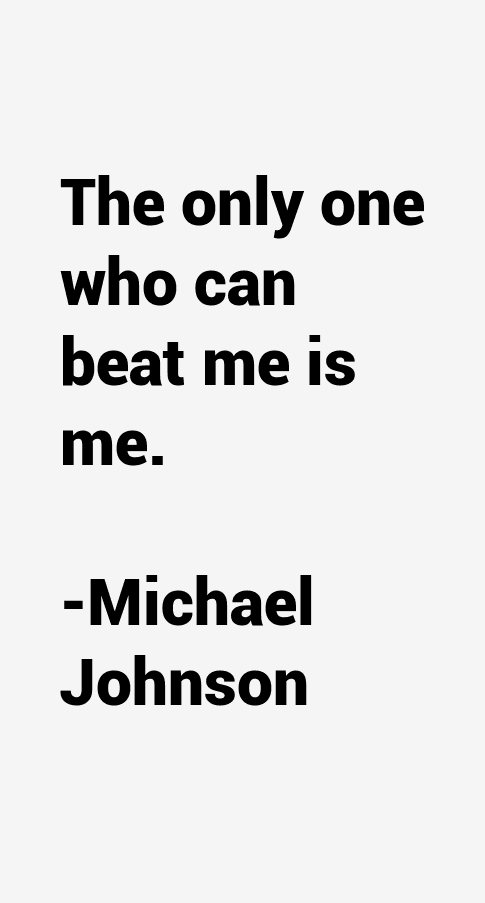 Michael Johnson Quotes