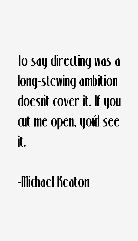 Michael Keaton Quotes