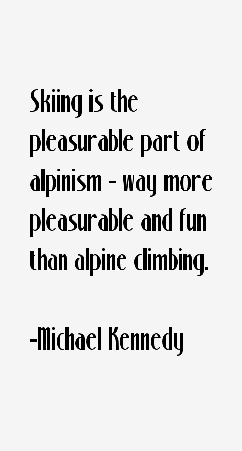 Michael Kennedy Quotes