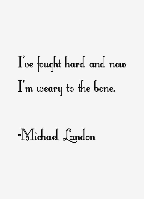 Michael Landon Quotes