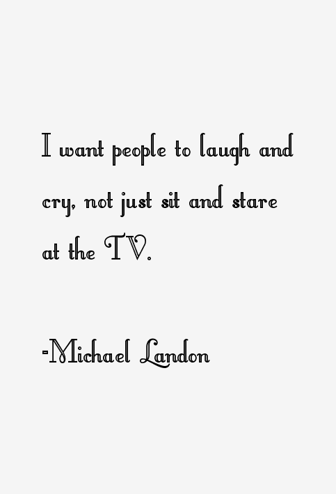 Michael Landon Quotes