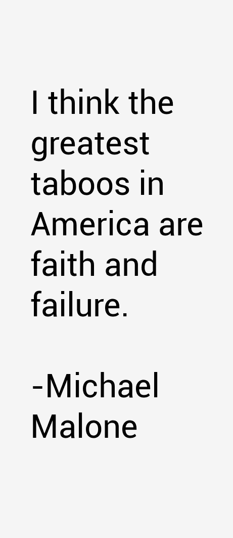 Michael Malone Quotes