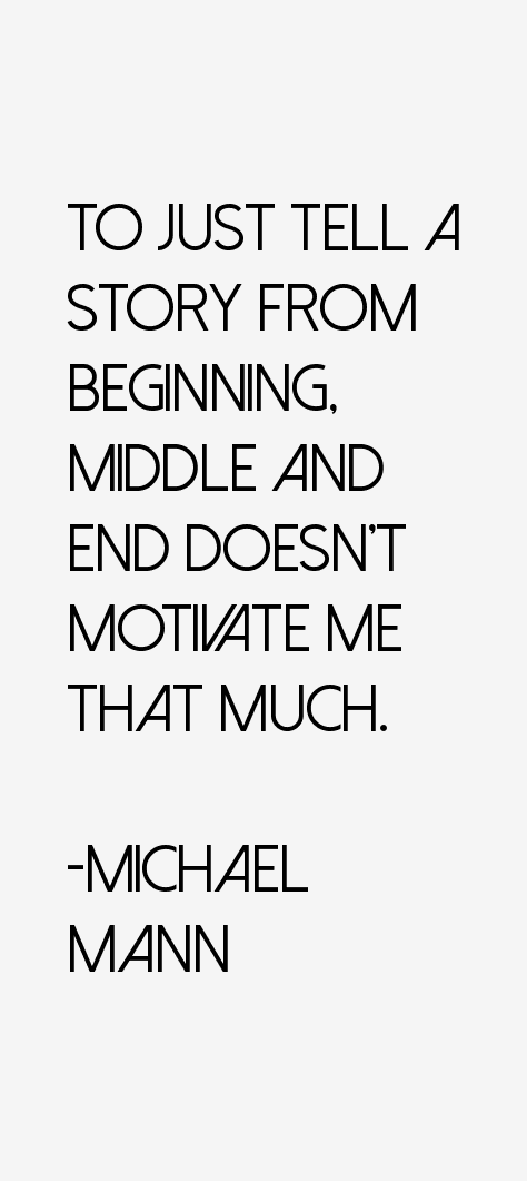 Michael Mann Quotes