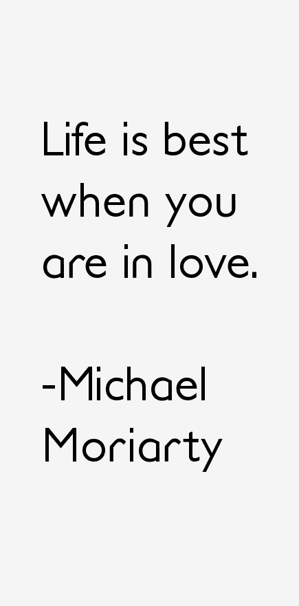 Michael Moriarty Quotes