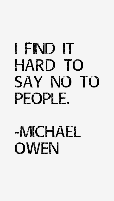 Michael Owen Quotes