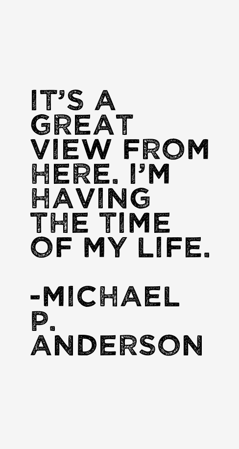 Michael P. Anderson Quotes