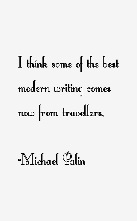 Michael Palin Quotes