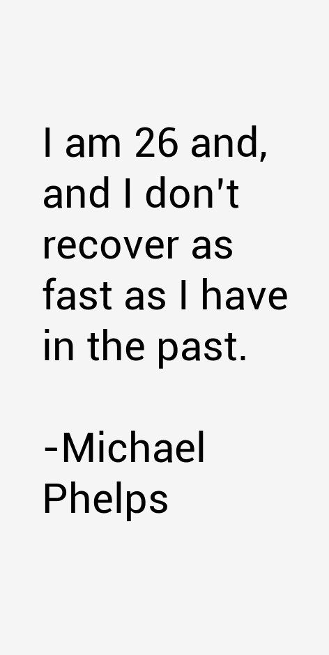 Michael Phelps Quotes