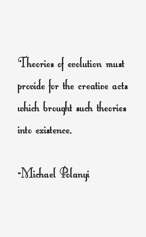 Michael Polanyi Quotes