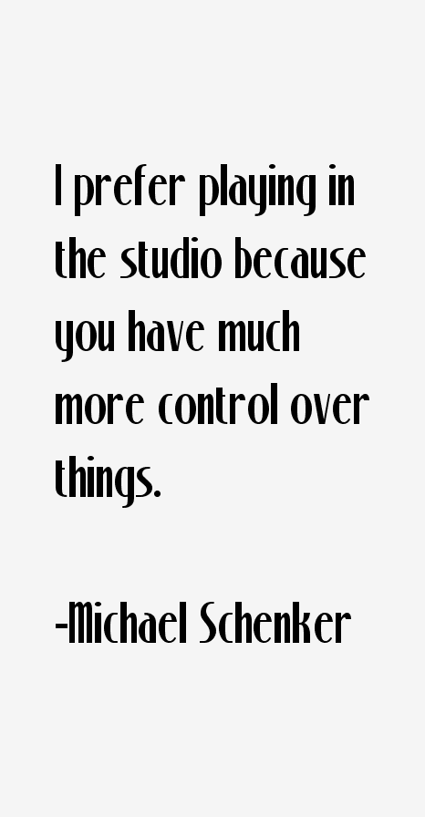 Michael Schenker Quotes