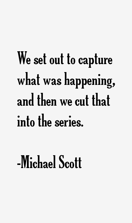 Michael Scott Quotes