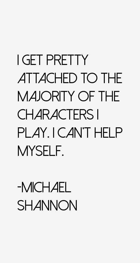Michael Shannon Quotes