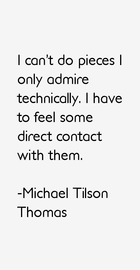 Michael Tilson Thomas Quotes