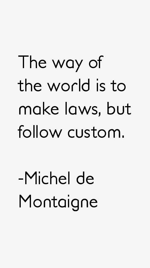 Michel de Montaigne Quotes