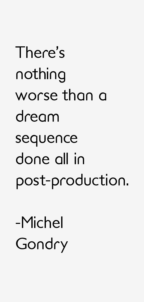 Michel Gondry Quotes