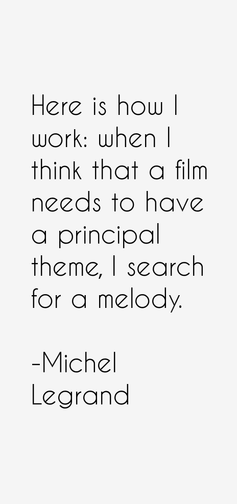 Michel Legrand Quotes
