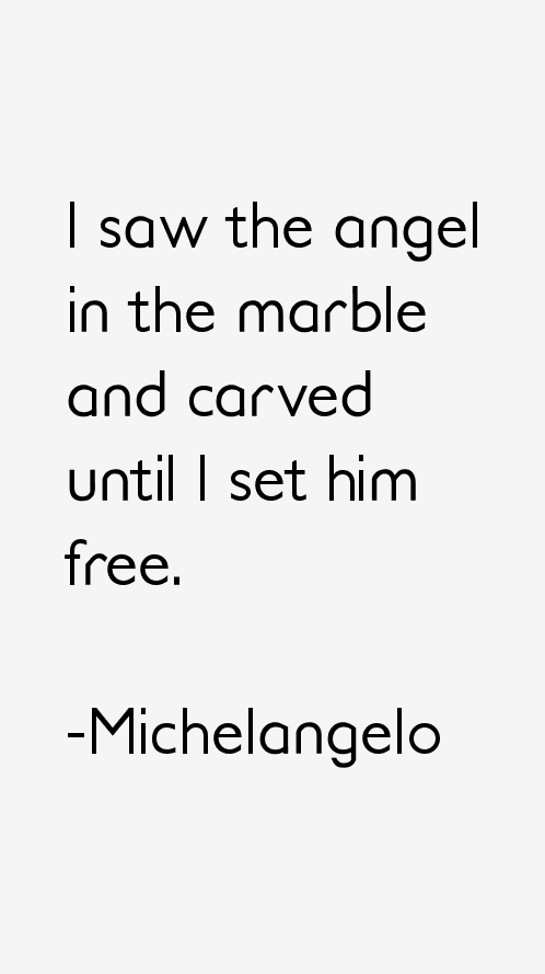 Michelangelo Quotes