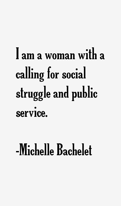 Michelle Bachelet Quotes