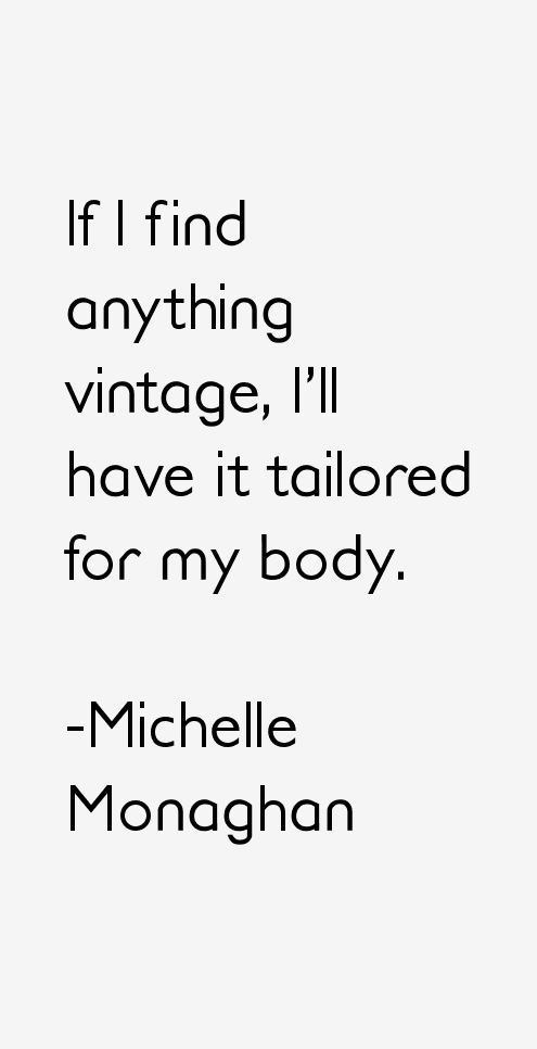 Michelle Monaghan Quotes