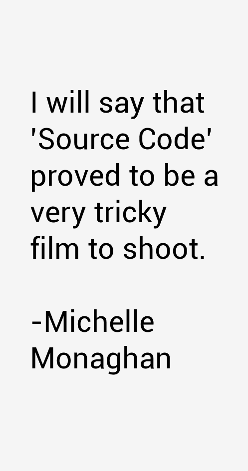 Michelle Monaghan Quotes