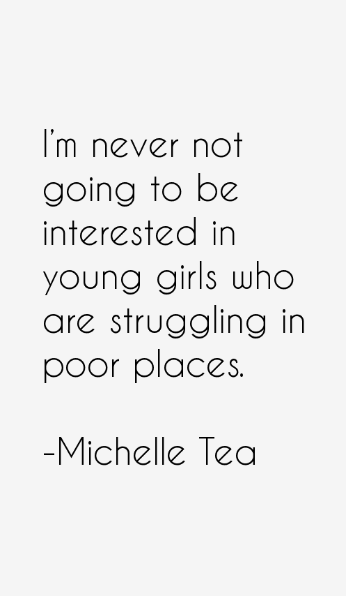 Michelle Tea Quotes